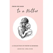 From One Mom to a Mother