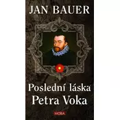 Poslední láska Petra Voka