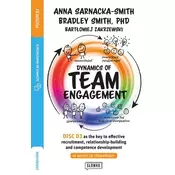Dynamics of Team Engagement: DISC D3 as the key to effective recruitment, relationship-building and competence development w wer