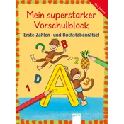 Mein superstarker Vorschulblock. Erste Zahlen- und Buchstabenrätsel