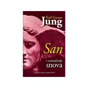 San i tumačenje snova - Karl Gustav Jung