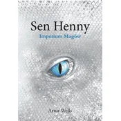 Sen Henny. Imperium Magów