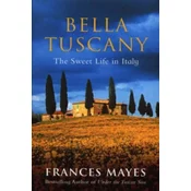 Bella Tuscany