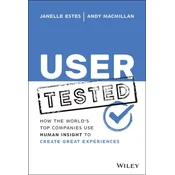 User Tested: How the Worlds Top Companies Use Hum an Insight to Create Great Experiences