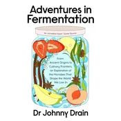 Adventures in Fermentation