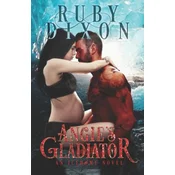 Angies Gladiator: A Scifi Alien Romance