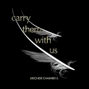 Brighde Chaimbeul - Carry Them With Us (LP)