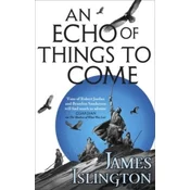 Echo of Things to Come