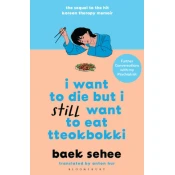 I Want to Die but I Still Want to Eat Tteokbokki