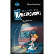 Ein Fall für Kwiatkowski (32). Hände hoch!