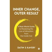 Inner Change, Outer Result