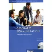 Geschäftskommunikation - Verhandlungssprache, Deutsch als Fremdsprache Kursbuch mit Audio-CD