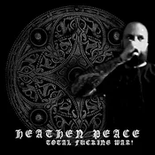 Heathen Peace - Total Fucking War! (LP)