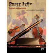 ALEXANDER:DANCE SUITE FOR VIOLIN,CELLO AND PIANO