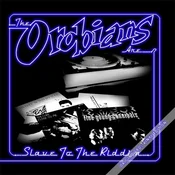 The Orobians - Slave To The Riddim (LP)