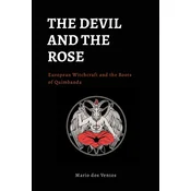 THE DEVIL AND THE ROSE