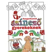Hungarikumok színező gyerekeknek