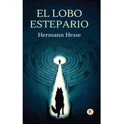 El Lobo Estepario (Spanish Edition)