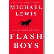 Flash Boys - A Wall Street Revolt
