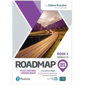 Roadmap B1. Flexi Edition. Course Book 1 and Interactive eBook with Online Practice Access