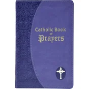 Catholic Book of Prayers: Popular Catholic Prayers Arranged for Everyday Use: In Large Print