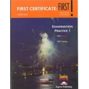 First Certificate First! Examination Practice 1 Students Book