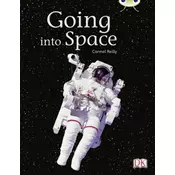Bug Club Independent Non Fiction Year Two Gold B Going into Space