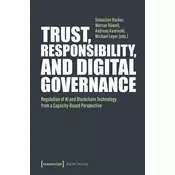 Trust, Responsibility, and Digital Governance