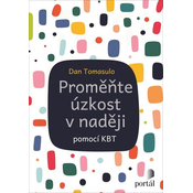 Proměňte úzkost v naději pomocí KBT
