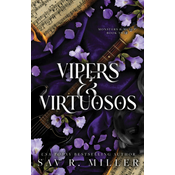 Vipers and Virtuosos