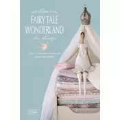 Rayher. Knjiga Tildas Fairy Tale Wonderland