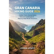 GRAN CANARIA HIKING GUIDE 2026