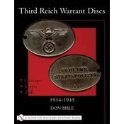 Third Reich Warrant Discs: 1934-1945