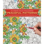 Ultimate Calm Colouring: Peaceful Patterns
