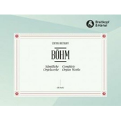 BOEHM:COMPLETE ORGAN WORKS