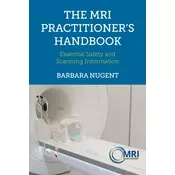 The MRI Practitioner’s Handbook