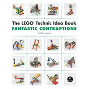 Lego Technic Idea Book: Fantastic Contraptions