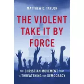 The Violent Take It by Force