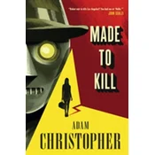 Made to Kill