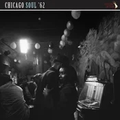 Various Artists - Chicago Soul 62 (LP)
