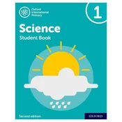 Oxford International Primary Science Second Edition: Student Book 1