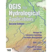 QGIS for Hydrological Applications - Second Edition: Recipes for Catchment Hydrology and Water Management
