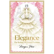 Elegance: The Beauty of French Fashion