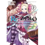 Re: Zero Życie w innym świecie od zera. Księga 2. Tydzień w rezydencji. Tom 2