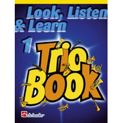 LOOK,LISTEN & LEARN TRIO BOOK 1 TROMBONE B.C.