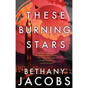 These Burning Stars
