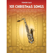 101 Christmas Songs: For Tenor Sax