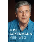 Josef Ackermann - Erinnerungen