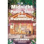 A Midnight Pastry Shop Called Hwawoldang