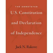 Annotated U.S. Constitution and Declaration of Independence